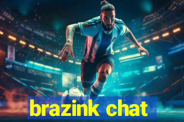 brazink chat
